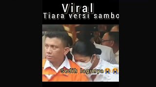 Download Lagu viral Tiara versi sambo.                          (😭sedih lagunya)@ValdyNyonk.Official MP3