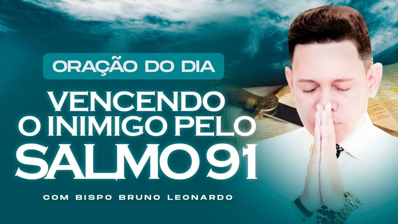 Bispo Bruno Leonardo - Oração Com Bispo Bruno Leonardo