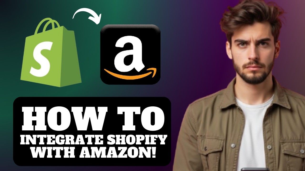 How to Integrate Shopify with Amazon 2026 - YouTube