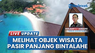 Pesona Keindahan Pasir Panjang Bintalahe di Gorontalo, Surga Tersembunyi untuk Liburan