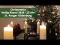 Christmette am Heiligabend 2020 aus St. Ansgar Oldenburg