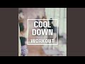 Cool down workout