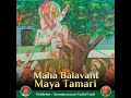 Maha Balavant Maya Tamari Mp3 Song