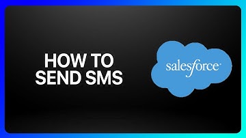 How to Send SMS In Salesforce Tutorial
