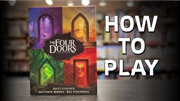 How to Play || THE FOUR DOORS