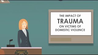 The Impact of Trauma on Victims of Domestic Violence