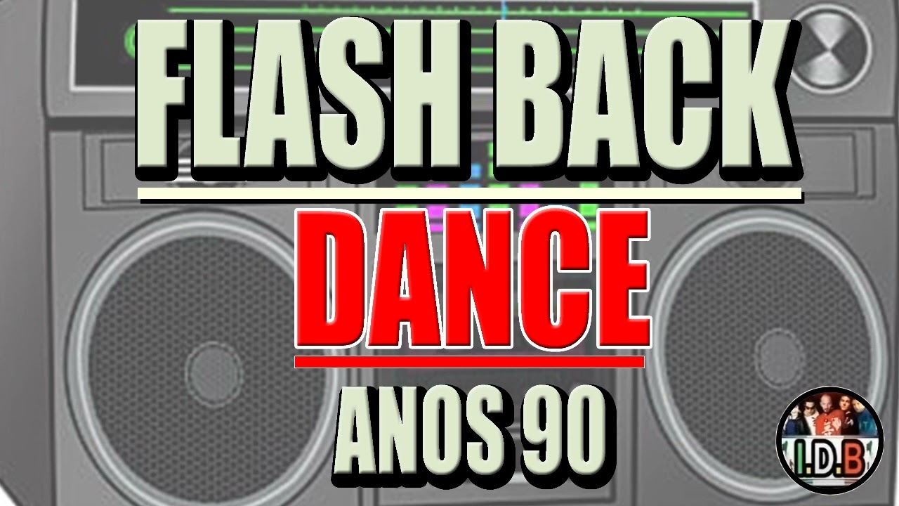 Coletânea Dance Anos 90 - Flash Back Love Songs Δ.& Super Flash