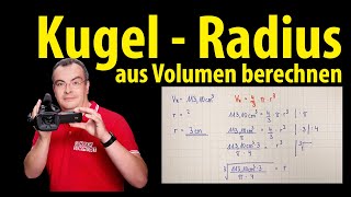 Kugel - Radius aus Volumen berechnen | Lehrerschmidt