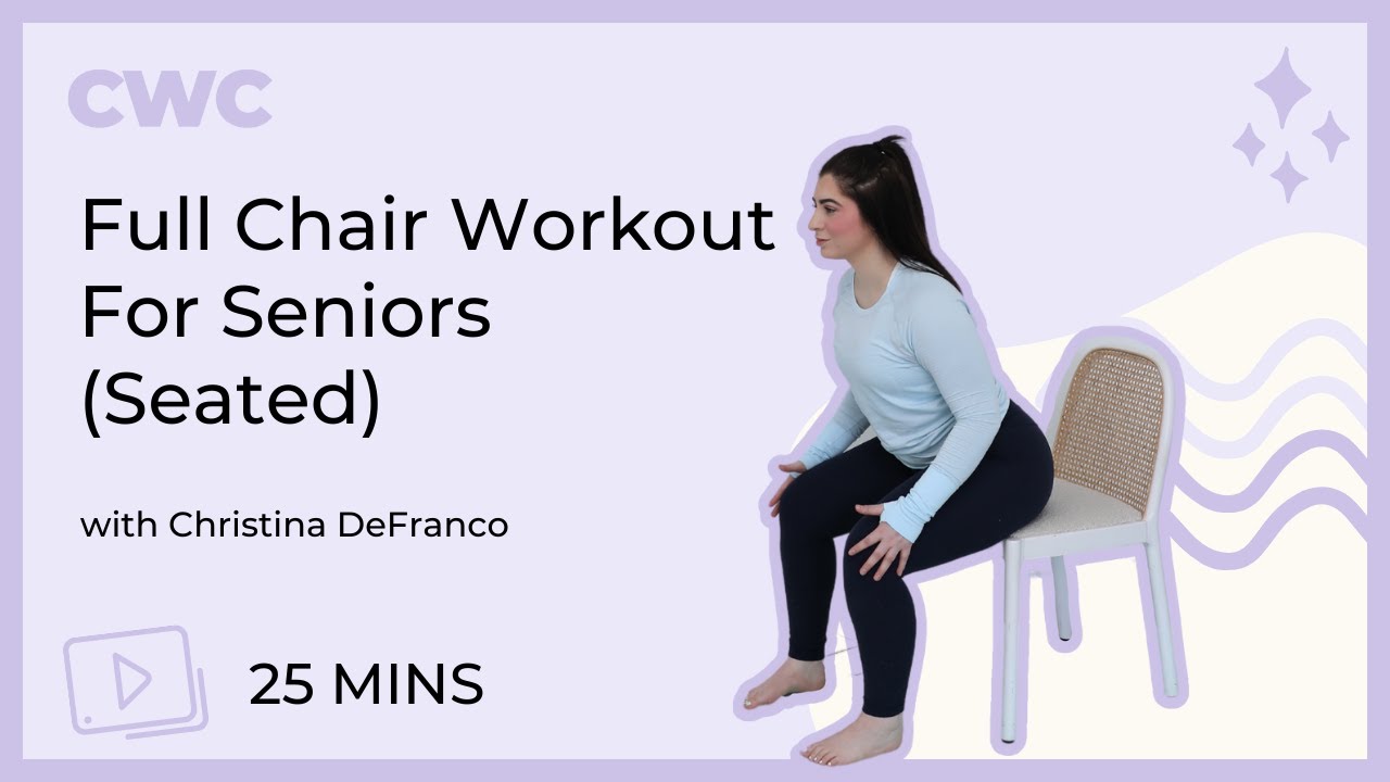 Full Chair Workout For Seniors (Seated) - 25 Minutes  Beginner - Exercise  Every Area of Your Body 