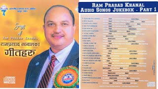 Ram Prasad Khanal | 27 Audio Songs | Jukebox Part -1 | 2020/2077