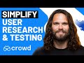 Simplify user research and testing with crowd