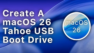 How To Create a macOS 26 Tahoe USB Boot Drive