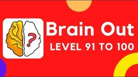 Brain Out - Can you pass it? Level 91 to 100 Answers  Walkthrough | Brain Out Puzzle Answers