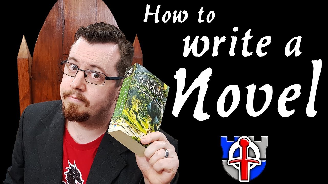How to write a NOVEL - YouTube