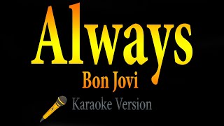 Bon Jovi - Always (Karaoke)