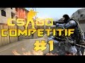 Comptitive csgo 1  comeback is real  faxen