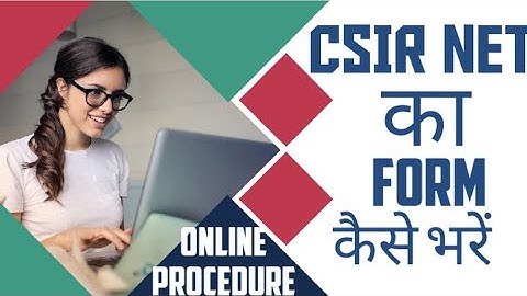 CSIR NET Form  Dec 2018 : How to apply Online application from ?