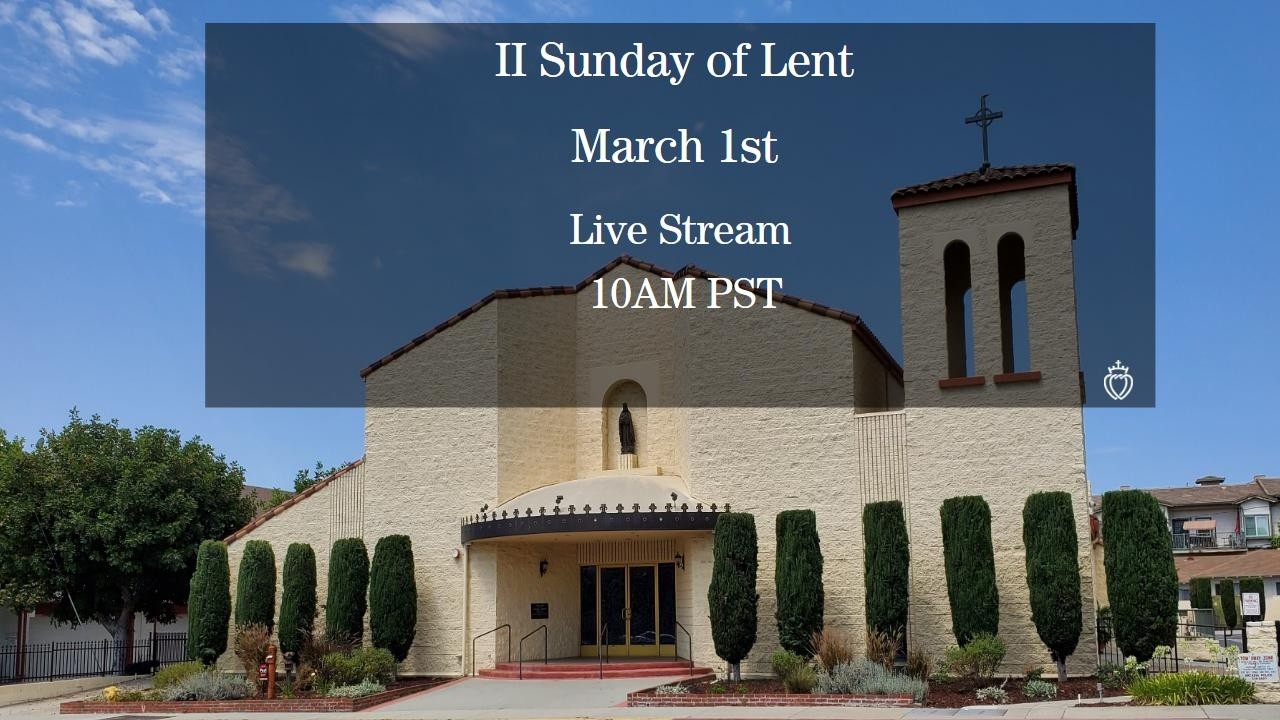 II Sunday of Lent | March 1st
