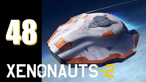 Xenonauts 2 (EA v4) - Ep. 48: The Pegasize