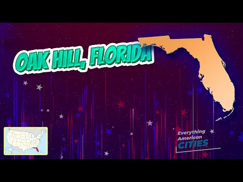 Oak Hill, Florida ⭐️🌎 AMERICAN CITIES 🌎⭐️