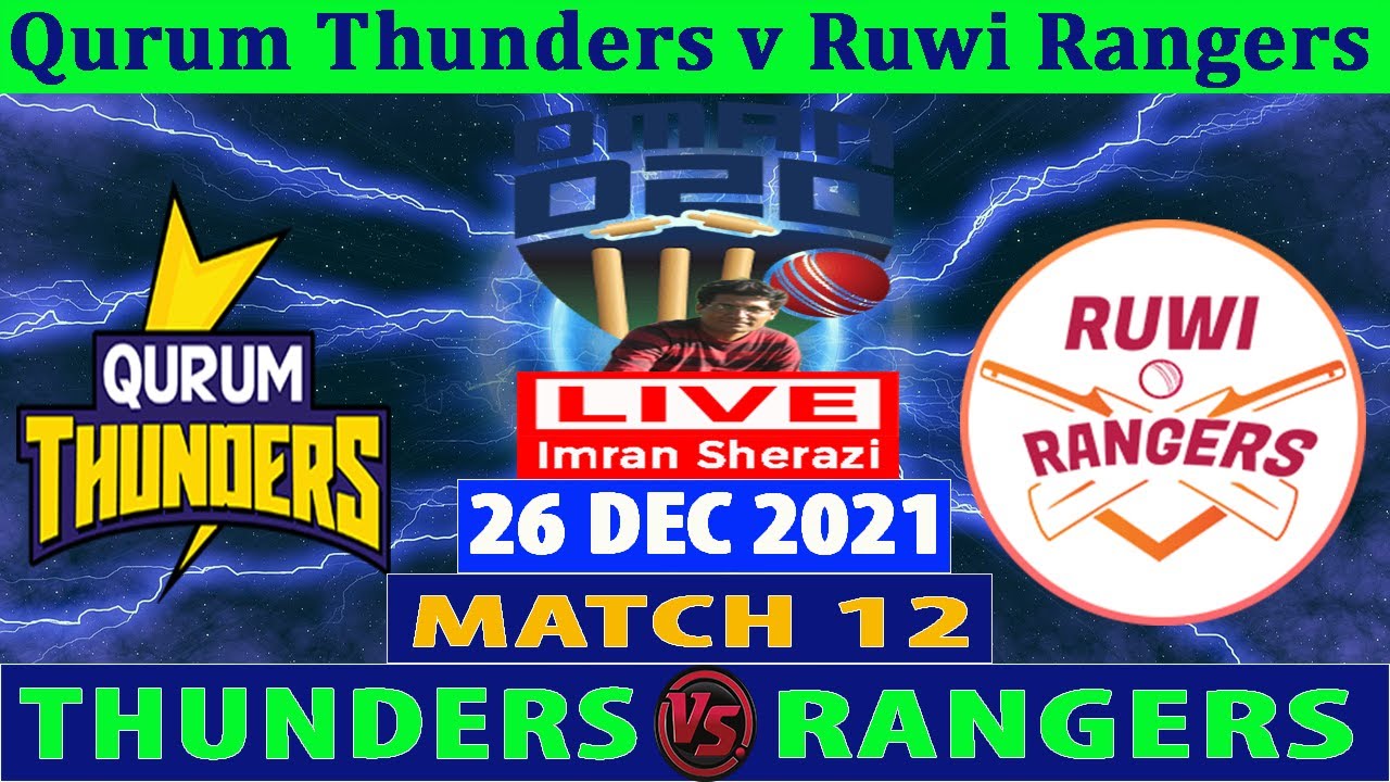 Live QUT vs RUR | Qurum Thunders vs Ruwi Rangers | QT vs RR | Oman D20 League 2021-22