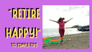 10 Ways to Prepare for a Happy Retirement After 50 | Simple Tips for a Better Future