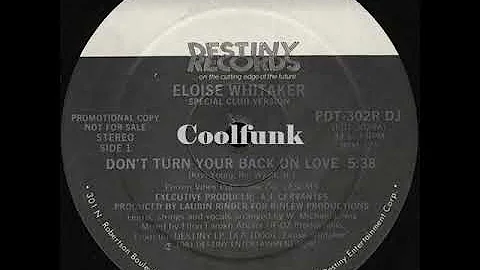 Eloise Whitaker - Don't Turn Your Back On Love (12...