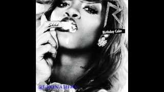 Birthday Cake - Rihanna feat Chris Brown