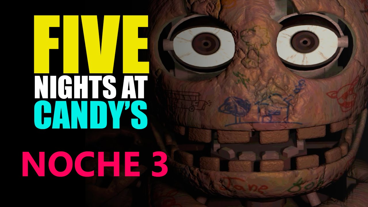 Five Nigths At Candys Noche 3 | NUESTRO AMIGO BLANK