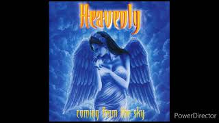 Heavenly- Until I Die