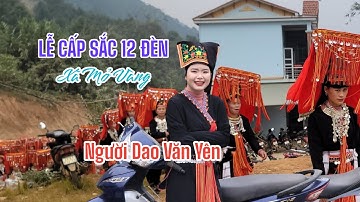 (Kết ấn, kết duyên vợ chồng) Lễ cấp sắc 12 đèn của người Dao xã Mỏ Vàng, Văn Yên, Yên Bái - p5