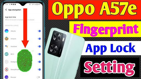 OPPO A57e me Fingerprint Applock setting | how to set fingerprint Applock in oppo a57e mobile