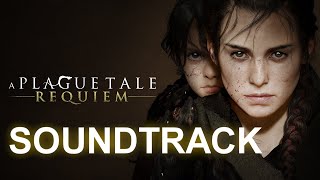 A Plague Tale: REQUIEM (OST) -  Full Soundtrack | By Olivier Deriviere