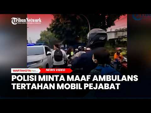Ambulans Bawa Pasien Kritis Tertahan hingga Sang Anak Terobos Mobil Pejabat, Ini Klarifikasi Polisi