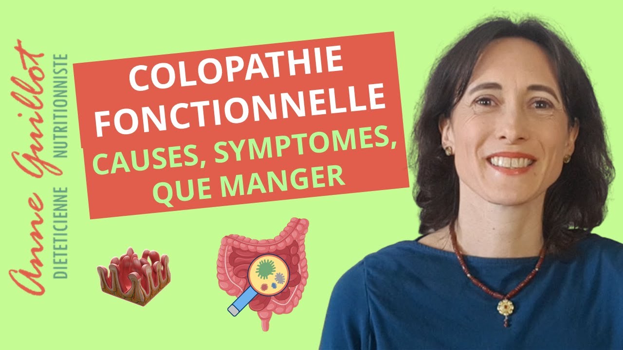 Colopathie fonctionnelle : symptômes, causes, alimentation