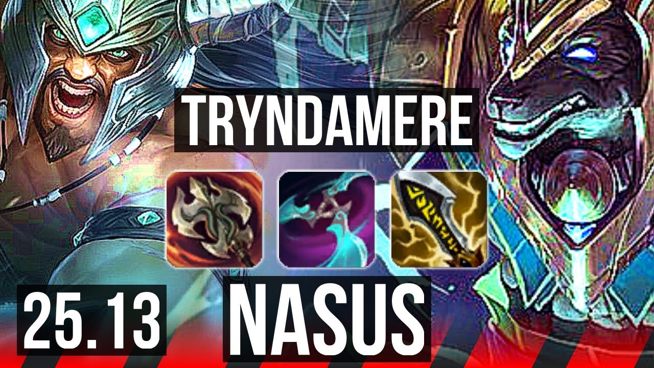 TRYNDAMERE vs NASUS (TOP) | 9/2/4 | EUW Master | 25.13