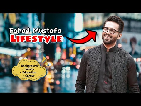 All About Fahad Mustafa Lifestyle! - YouTube