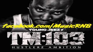 Young Jeezy - Leave You Alone (Feat. Ne-Yo) + TM103 Download