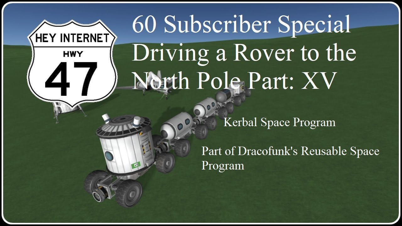 60 Subscriber Special, Dracofunk Drives a Rover to the North Pole in ...