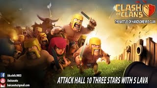 Download Lagu Clash of clan Hall 10 clear 3 stars  with 5 lavas MP3 Download Lagu Clash of clan Hall 10 clear 3 stars  with 5 lavas MP3