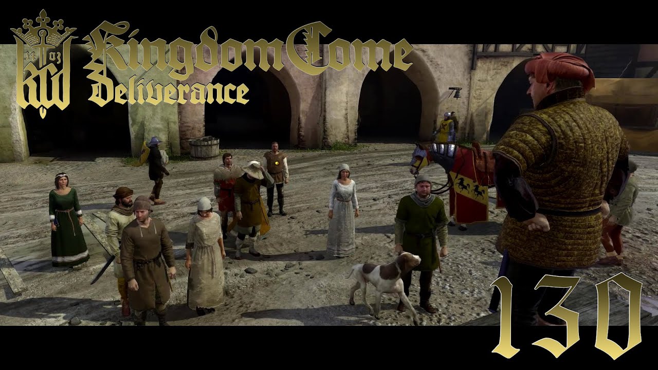 Mach Schon Platz Ich Bin Der Landvogt KINGDOM COME: DELIVERANCE #130 ⚔️ Mach platz ich bin der Landvogt ★ Let