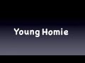 Chris rene  young homie wlyrics