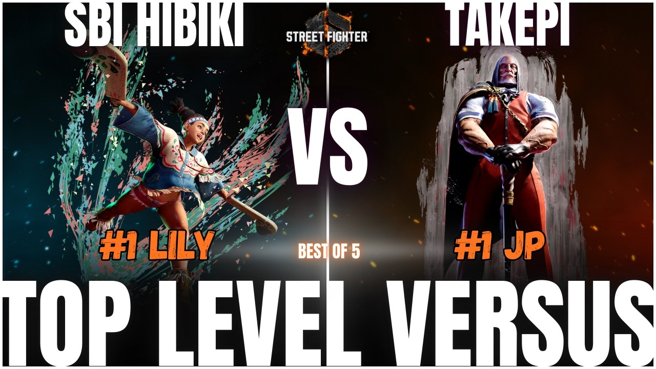 Street Fighter 6 - SBI_Hibiki(#1 Lily) Vs Takepi(#1 JP) - Best of 5 🔥🔥