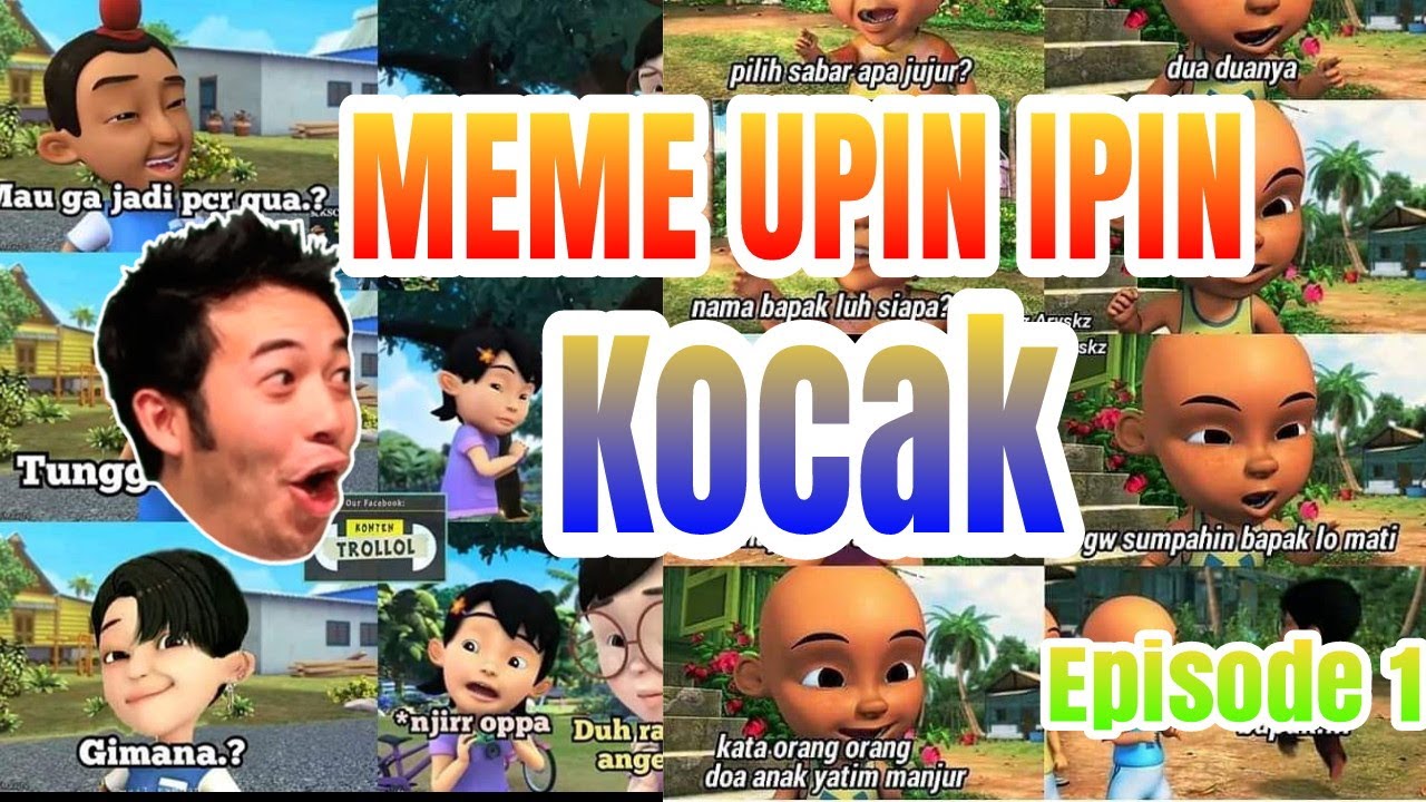 Meme Kocak Upin Ipin Saatnya Tertawa Facebook Episode 1 Youtube