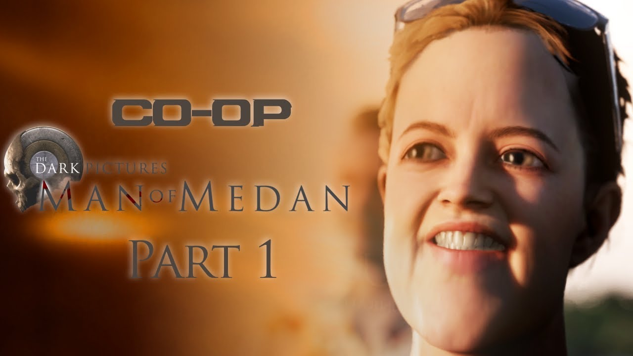 Co-Op: The Dark Pictures Anthology: Man of Medan