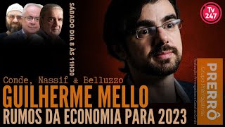 Prerrogativas - Os rumos da economia para 2023, com Guilherme Mello