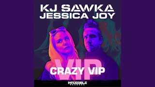 Crazy (VIP Version)