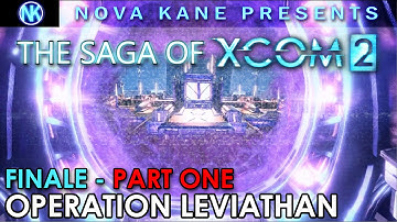 XCOM 2 - Operation Leviathan [13/14]