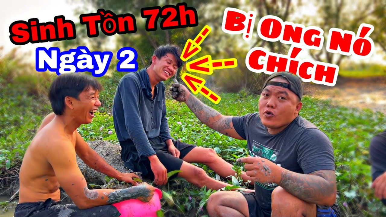 TXVL - Thử Thách Sinh Tồn 72h Ngày 2 | Ku Vàng Bị Ong Chích Mặt như hà bá
