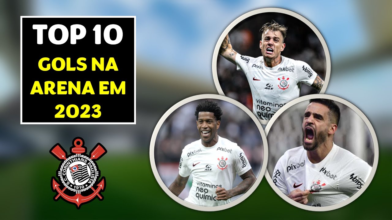 Os 10 Melhores Gols do Corinthians na Arena em 2023 - YouTube